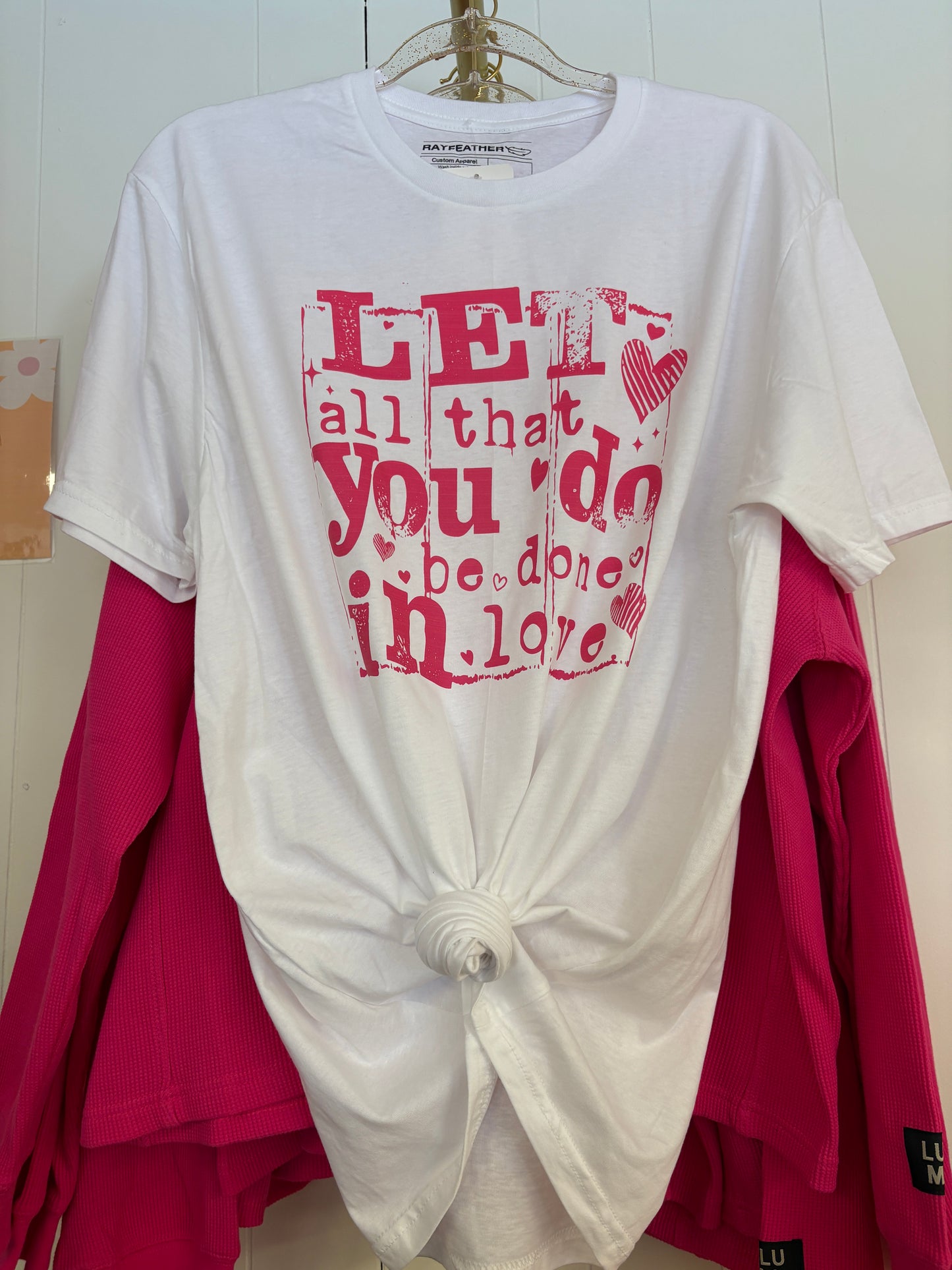 Let All You Do Be Done in Love